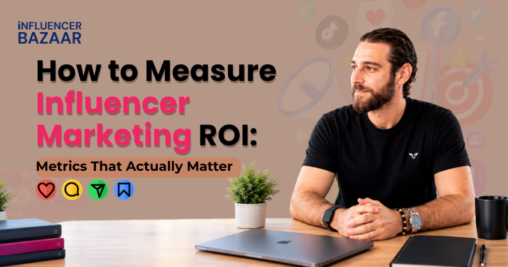 influencer bazaar ROI