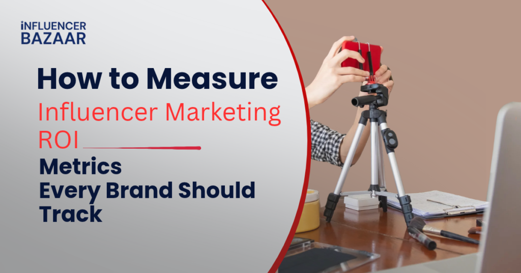 Influencer Marketing ROI