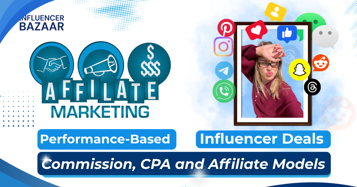 Performance-Based Influencer Deals