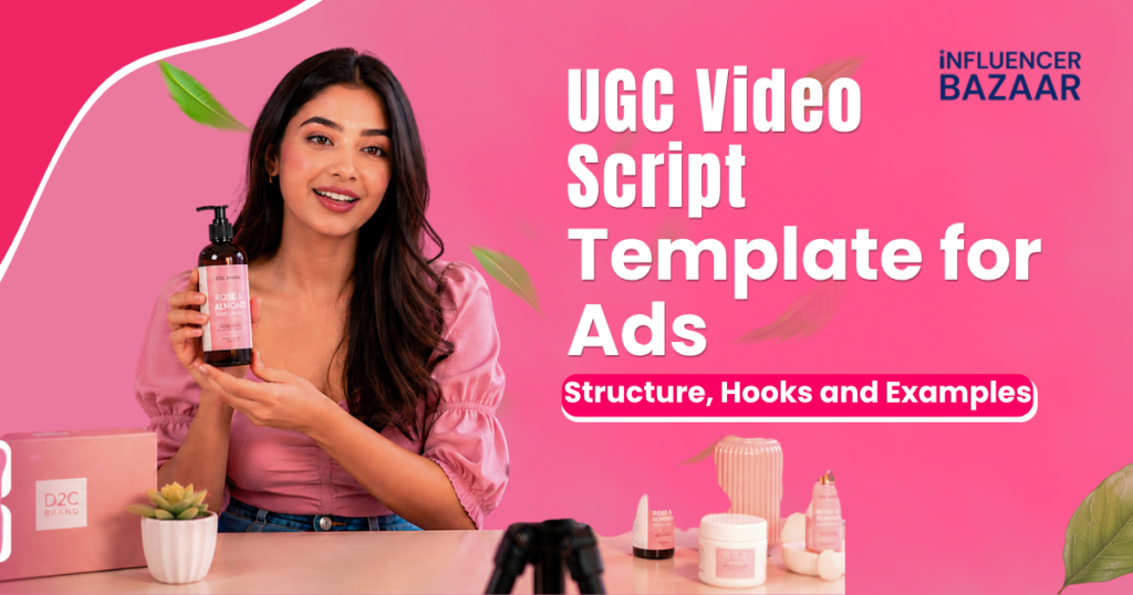 UGC VIDEO SCRIPT